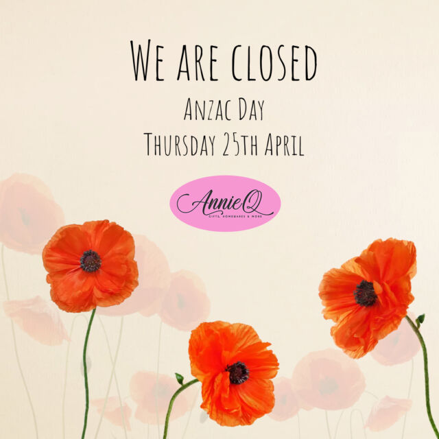 In honour of the brave men and women who have made sacrifices for our country, including those who currently serve, our store will remain closed on Anzac Day, Thursday 25th April🌺